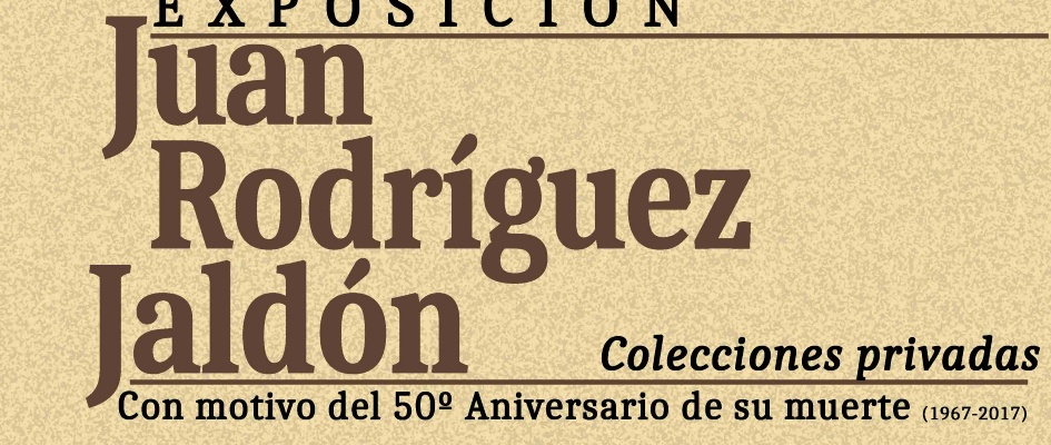 CARTEL EXPOSICION JUAN RODRIGUEZ JALDON NOVIEMBRE WEB
