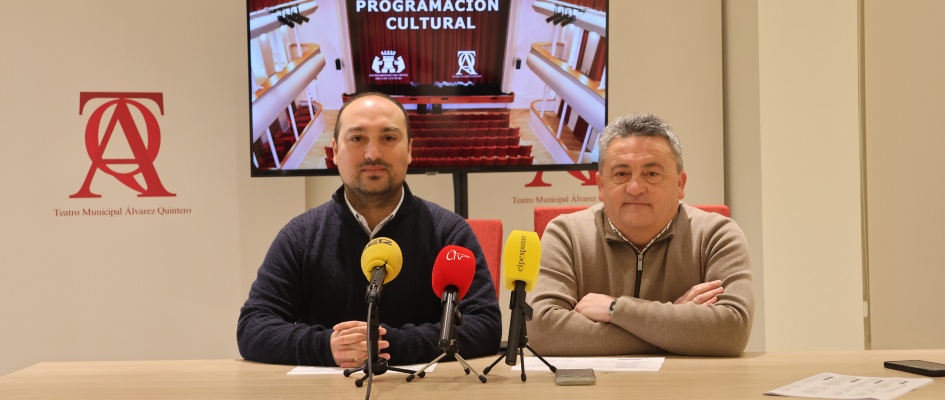 PRESENTADA LA PROGRAMACIÓN CULTURAL DEL TEATRO MUNICIPAL ÁLVAREZ QUINTERO PARA EL PRIMER TRIMESTRE DEL AÑO